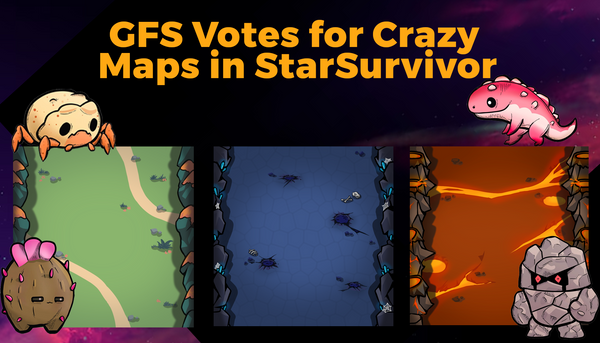 GFS Votes for Crazy Maps in StarSurvivor